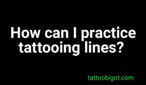How can I practice tattooing lines
