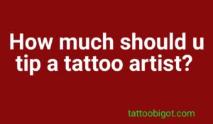 How much should you tip a tattoo artist