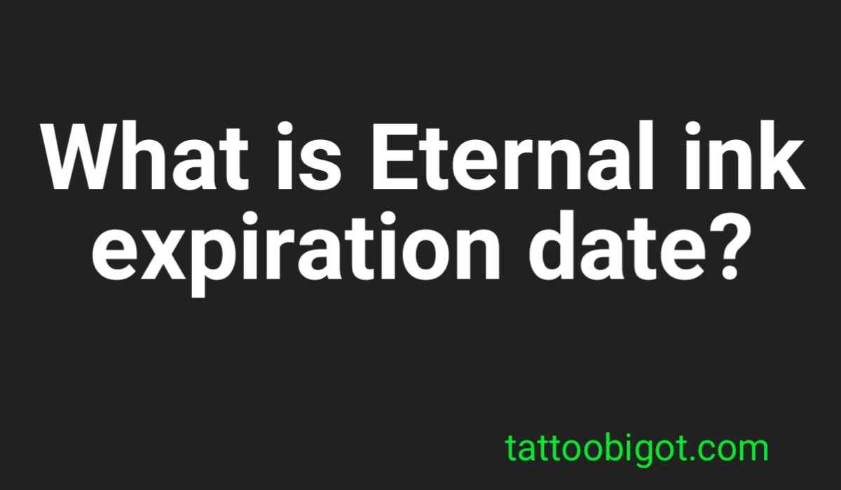 What is eternal ink expiration date