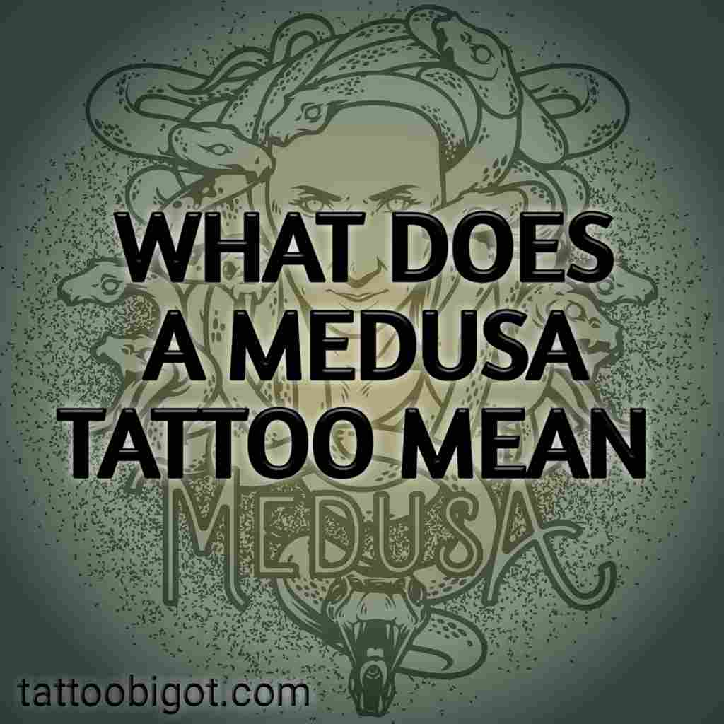 What does a Medusa Tattoo Mean