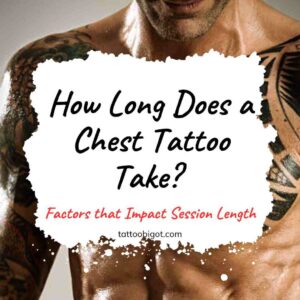 How Long Does a Chest Tattoo Take